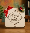 Boş Hediye Kutusu - Always & Forever Yazılı Şık Ahşap Tasarım - Kendi Hediyenizi Kişiselleştirmenin En Zarif Yolu