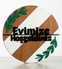 Kapı/Duvar Süsü - Ahşap+Pleksi Tasarım - Evimize Hoşgeldiniz Yazılı Modern ve Sıcak Bir Dekorasyon Seçeneği