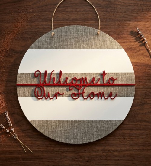 Ahşap Kapı/Duvar Süsü -Welcome To Our Home- Yazılı Şık Tasarımı ile Misafirlerinize Sevgiyle Merhaba Deyin