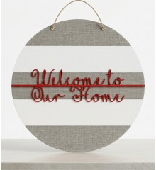Ahşap Kapı/Duvar Süsü -Welcome To Our Home- Yazılı Şık Tasarımı ile Misafirlerinize Sevgiyle Merhaba Deyin
